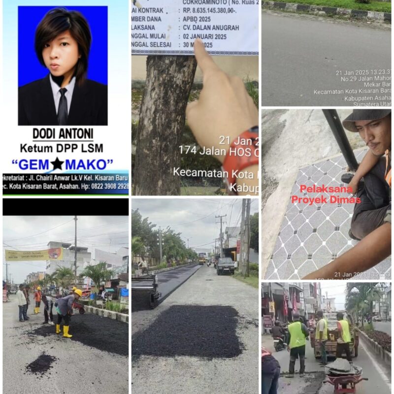 Gemmako Asahan, Kroscek Proyek Pemeliharaan Jalan Cokroaminoto Senilai Rp. 8.635.145.380,00 APBD Tahun 2025, Diduga Tidak Ada Pengawas dan Konsultan