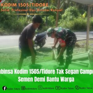 Babinsa Kodim 1505/Tidore Tak Segan Campur Semen Demi Bantu Warga