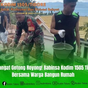 Semangat Gotong Royong, Babinsa Kodim 1505 Tidore Bersama Warga Bangun Rumah