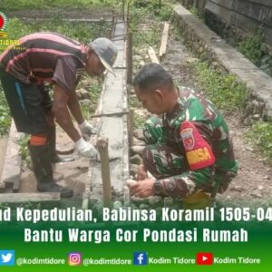 Wujud Kepedulian, Babinsa Koramil 1505-04 Oba Bantu Warga Cor Pondasi Rumah