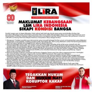 LSM LIRA Indonesia Desak Prabowo Tindak Tegas Dalang Kerusuhan dan Koruptor Kakap LSM LIRA Indonesia Desak Prabowo Tindak Tegas Dalang Kerusuhan dan Koruptor Kakap