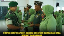 Pimpin Korps Raport, Dandim 0906/Kkr Sampaikan Rasa Hormat dan Bangga