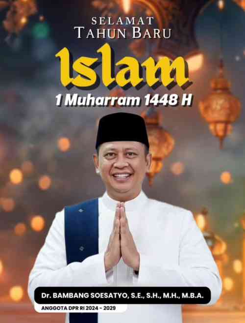 Bamsoet Sambut Tahun Baru Islam 1448 H dengan Pesan Persatuan, Kesehatan, dan Kebahagiaan untuk Semua Bamsoet Sambut Tahun Baru Islam 1448 H dengan Pesan Persatuan, Kesehatan, dan Kebahagiaan untuk Semua