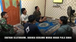 Eratkan Silaturahmi, Babinsa Bersama Warga Nobar Piala Dunia Eratkan Silaturahmi, Babinsa Bersama Warga Nobar Piala Dunia