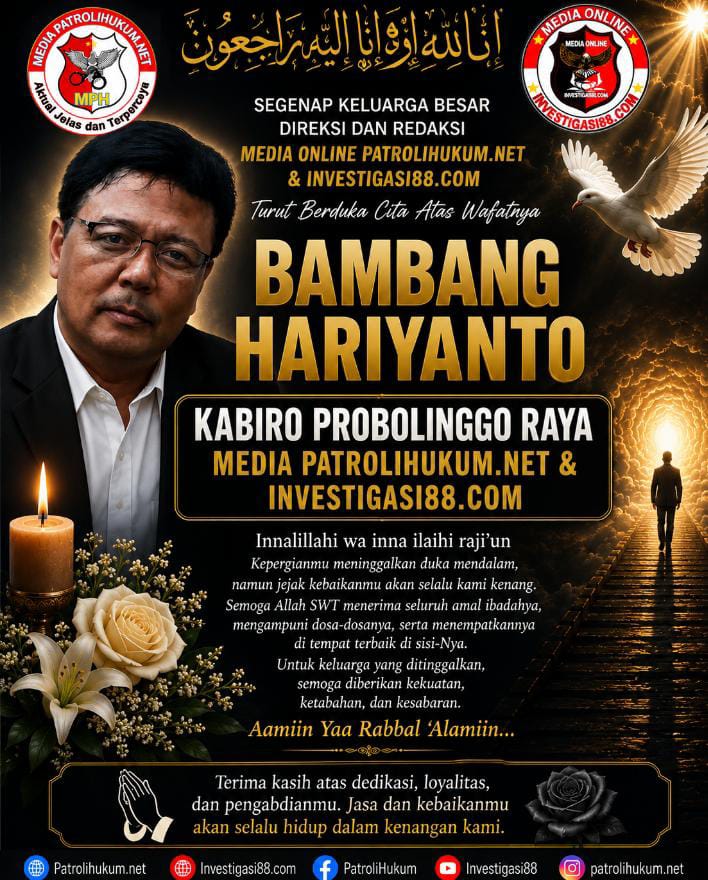 Kepergian Bambang Hariyanto Tinggalkan Luka Mendalam bagi Keluarga Besar Patrolihukum.net