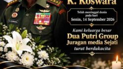 Keluarga Besar Dua Putri Group Juragan Media Sejati Turut Berdukacita atas Wafatnya Letjen TNI Purn. K. Koswara