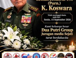 Keluarga Besar Dua Putri Group Juragan Media Sejati Turut Berdukacita atas Wafatnya Letjen TNI Purn. K. Koswara