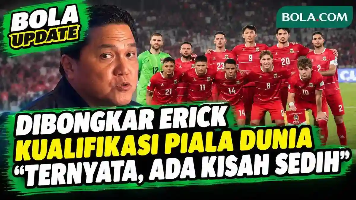 Di Balik Perjuangan Timnas Indonesia, Erick Thohir Soroti Kisah Para Pemain